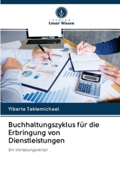 Cover for Teklemichael · Buchhaltungszyklus für die (Bog) (2020)
