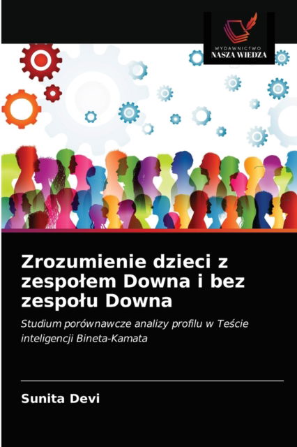 Cover for Sunita Devi · Zrozumienie dzieci z zespolem Downa i bez zespolu Downa (Paperback Book) (2021)
