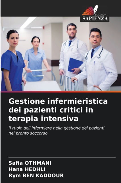 Cover for Safia Othmani · Gestione infermieristica dei pazienti critici in terapia intensiva (Paperback Book) (2021)