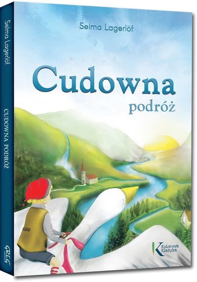 Cover for Selma Lagerlöf · Cudowna podró? (Book) (2019)