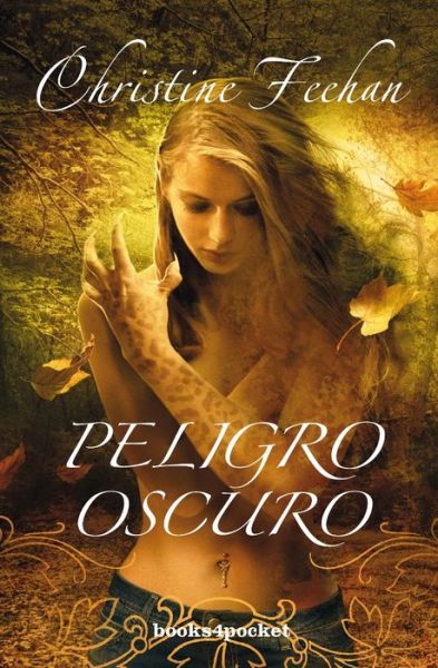 Cover for Christine Feehan · Peligro Oscuro (Paperback Book) (2015)