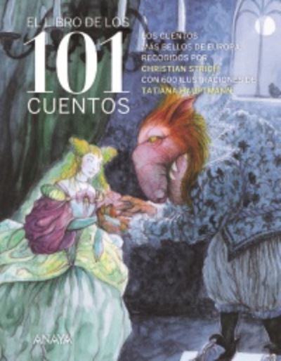 Cover for Various authors · El libro de los 101 cuentos (Hardcover Book) (2015)