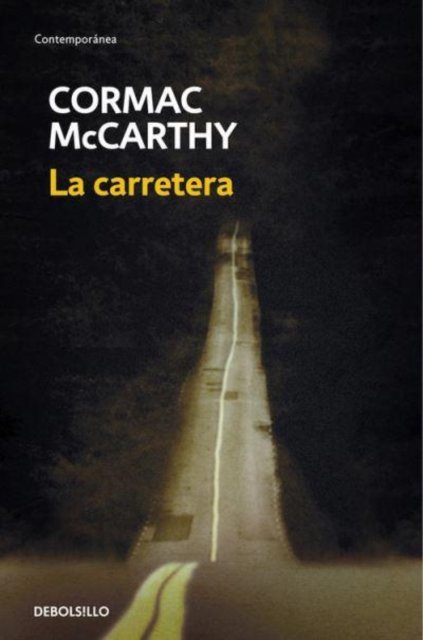 Cover for Cormac McCarthy · La carretera (Paperback Bog) (2007)
