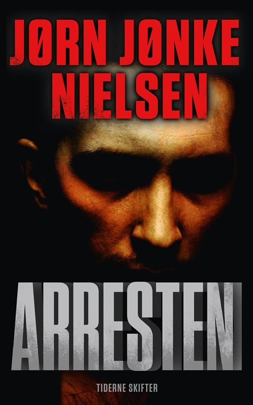 Cover for Jørn Jønke Nielsen · Arresten (Sewn Spine Book) [2e uitgave] (2017)