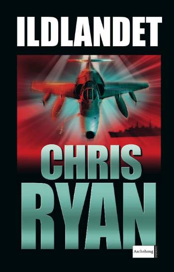 Cover for Chris Ryan · Ildlandet (Hardcover Book) [4. wydanie] (2007)