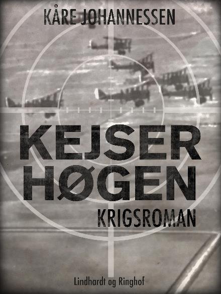 Cover for Kåre Johannessen · Kejserhøgen (Sewn Spine Book) [2º edição] (2017)