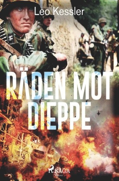 Cover for Leo Kessler · Räden mot Dieppe : Räden mot Dieppe (Buch) (2018)