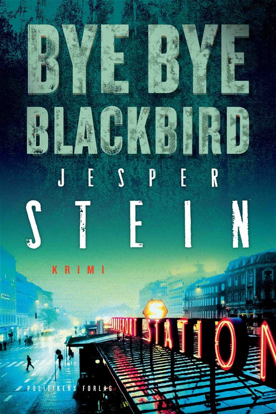 Cover for Jesper Stein · Bye bye Blackbird (Taschenbuch) [1. Ausgabe] (2013)
