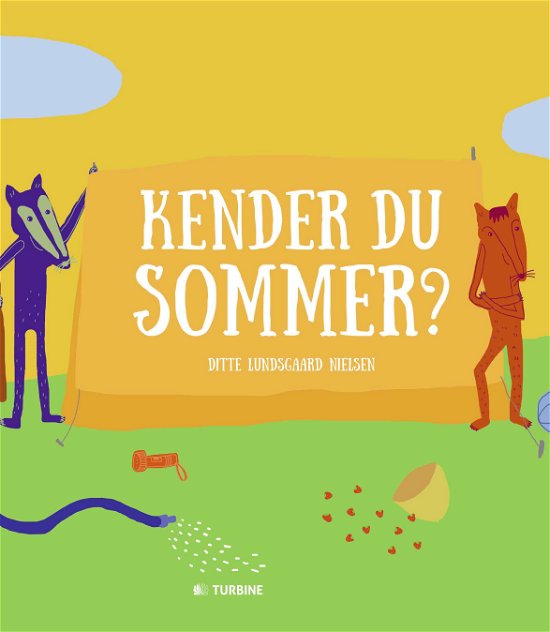 Kender du sommer? - Ditte Lundsgaard Nielsen - Kirjat - Turbine - 9788740602685 - keskiviikko 9. syyskuuta 2015