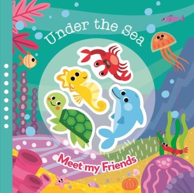 Cover for Louise Buckens · Under the Sea (Meet My Friends Junior) - Meet My Friends Junior (Book) (2023)