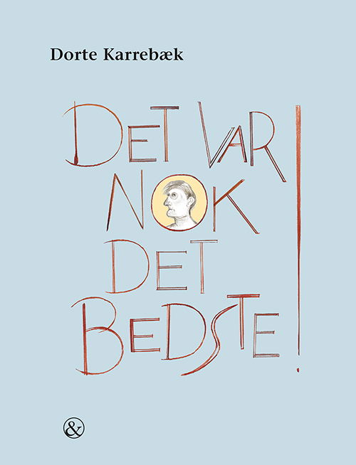 Cover for Dorte Karrebæk · Det var nok det bedste! (Indbundet Bog) [1. udgave] (2020)