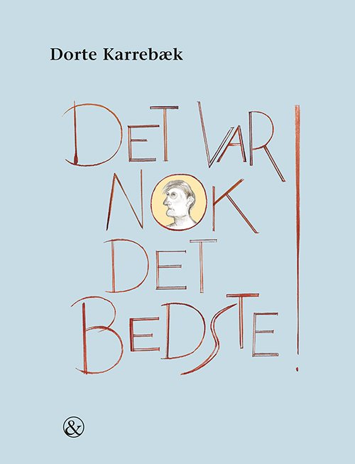 Cover for Dorte Karrebæk · Det var nok det bedste! (Gebundesens Buch) [1. Ausgabe] (2020)