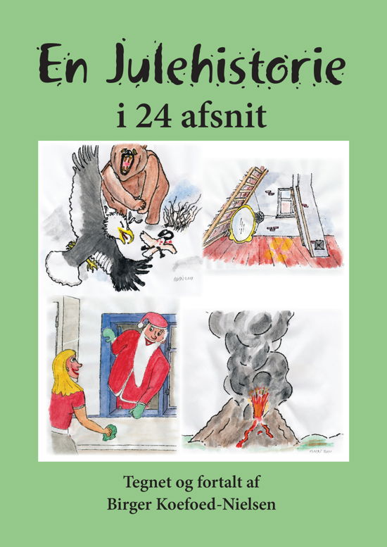 Cover for Birger Koefod-Nielsen · En julehistorie i 24 afsnit (Taschenbuch) (2018)