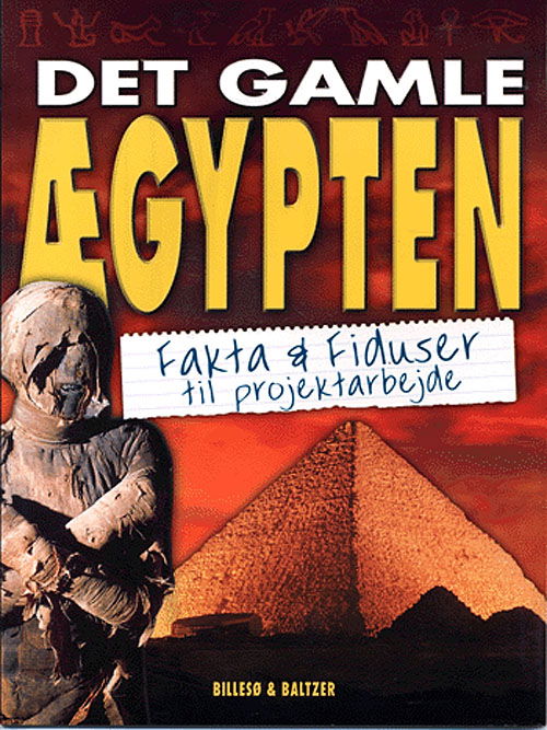 Cover for Anita Ganeri · Fakta &amp; fiduser til projektarbejde.: Det gamle Ægypten (Sewn Spine Book) [1st edition] (2005)