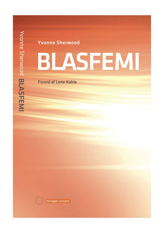 Cover for Yvonne Sherwood · Blasfemi (Sewn Spine Book) [1st edition] (2025)