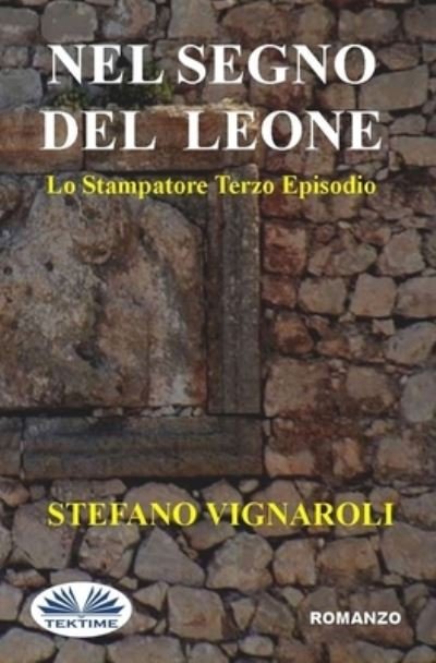 Cover for Stefano Vignaroli · Nel Segno Del Leone (Taschenbuch) (2020)