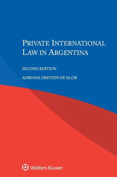 Cover for Adriana Dreyzin De Klor · Private International Law in Argentina (Paperback Book) (2016)