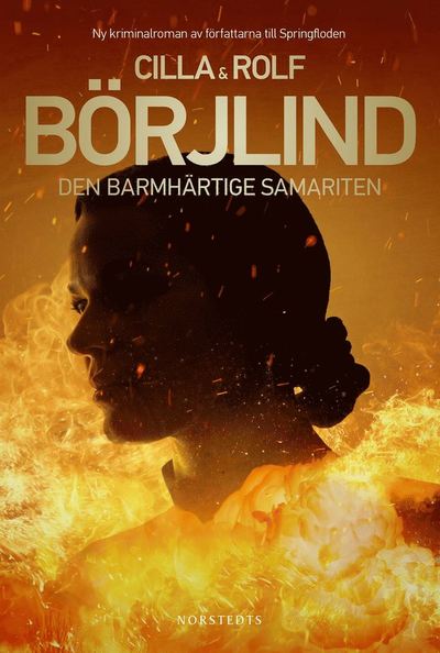 Cover for Rolf Börjlind Cilla Börjlind · Den barmhärtige samariten (Hardcover Book) (2021)