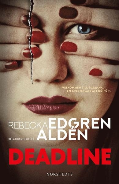 Cover for Rebecka Edgren Aldén · Deadline (Gebundesens Buch) (2020)