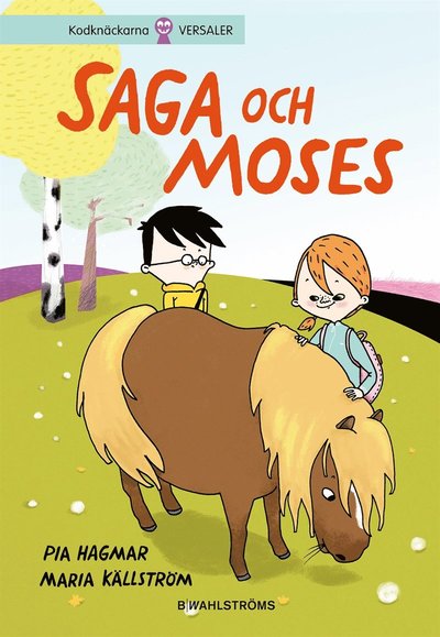 Cover for Maria Källström Pia Hagmar · Saga och Moses (ePUB) (2015)