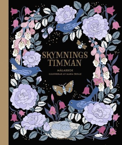 Cover for Maria Trolle · Skymningstimman - målarbok (Inbunden Bok) (2017)
