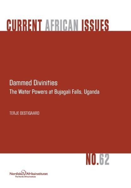 Cover for Terje Oestigaard · Dammed Divinities: the Water Powers at B (Pocketbok) (2015)