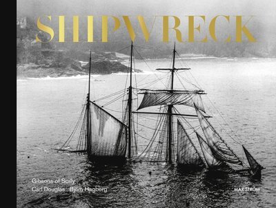 Cover for Carl Douglas · Shipwreck – Collector's Edition (Hardcover Book) (2022)