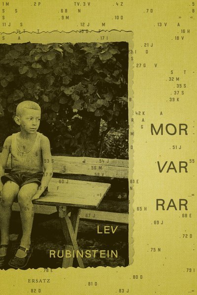 Mor var rar - Lev Rubinstein - Books - Ersatz - 9789188913685 - January 18, 2023