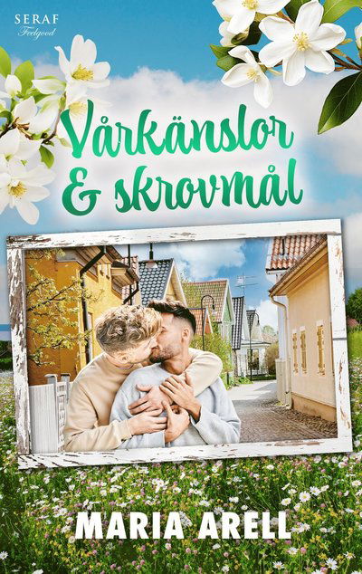 Cover for Maria Arell · Vårkänslor &amp; skrovmål (Book) (2024)