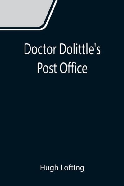 Cover for Hugh Lofting · Doctor Dolittle's Post Office (Paperback Bog) (2021)