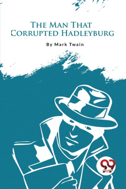 Cover for Mark Twain · The Man That Corrupted Hadleyburg (Paperback Book) (2023)