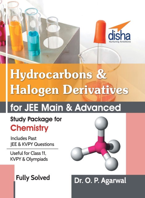 Cover for Dr O P Agarwal · Hydrocarbons &amp; Halogen Derivatives for JEE Main &amp; JEE Advanced (Study Package for Chemistry) (Paperback Book) (2017)