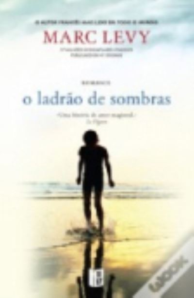 Cover for Marc Levy · O ladrao de sombras (Paperback Book) (2013)