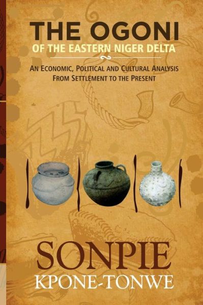 Cover for Sonpie Kpone-Tonwe · The Ogoni of the Eastern Niger Delta (Paperback Book) (2021)