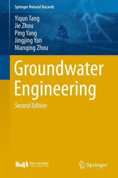 Cover for Yiqun Tang · Groundwater Engineering - Springer Natural Hazards (Innbunden bok) [2nd ed. 2017 edition] (2016)