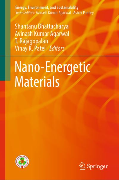 Cover for Nano-Energetic Materials - Energy, Environment, and Sustainability (Hardcover Book) [2019 edition] (2018)