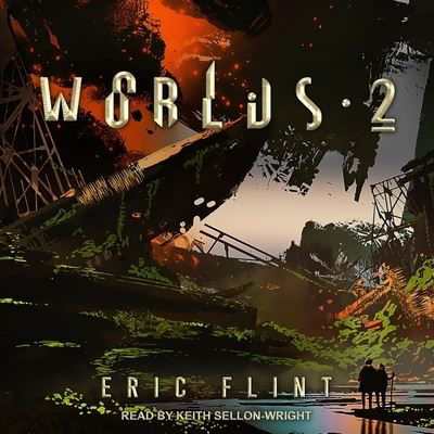 Cover for Eric Flint · Worlds 2 (CD) (2020)