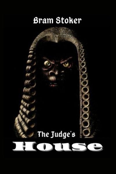 Cover for Bram Stoker · The Judge's House: Illustrated (Paperback Bog) (2022)