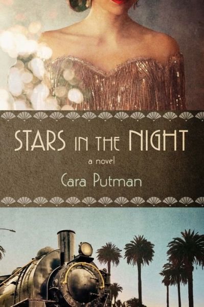 Cover for Cara C Putman · Stars in the Night: A WWII Romantic Suspense Novel (Paperback Book) (2022)