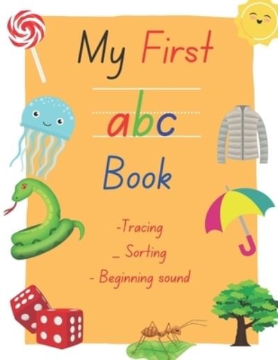 Cover for Lubawi · My First ABC Book: Tracing Sorting Beginning Sound Practice For Preschool Preparation Full Colored (Pocketbok) (2021)