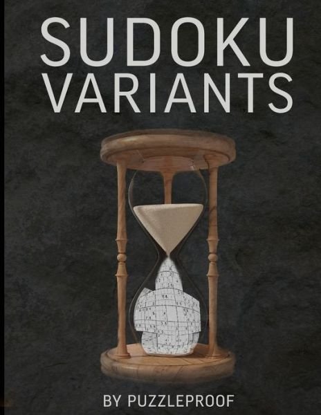 Cover for P Proof · Sudoku Variants - Sudoku Variations Puzzle Book 2 (Taschenbuch) (2020)