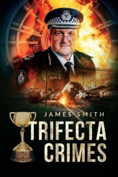 Cover for James Smith · Trifecta Crimes (Paperback Book) (2020)