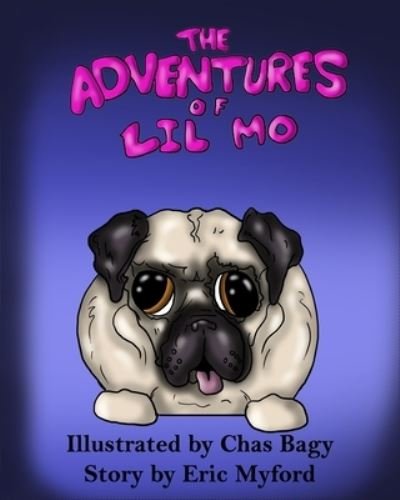 Cover for Eric Myford · The Adventures of Lil Mo (Paperback Book) (2020)