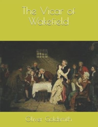 Cover for Oliver Goldsmith · The Vicar of Wakefield (Paperback Book) (2021)