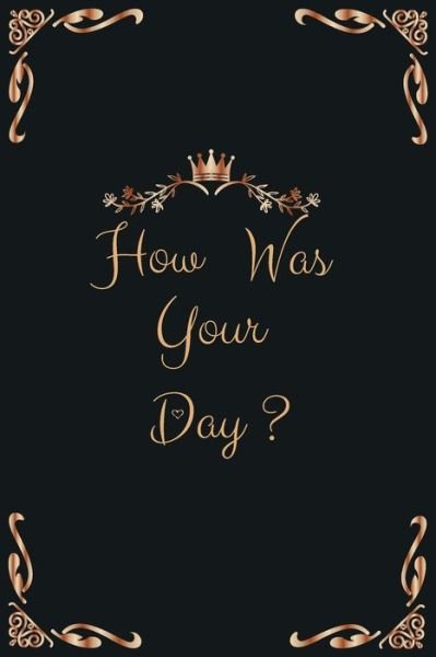 Cover for Hb Arts · How Was Your Day? (Paperback Book) (2020)