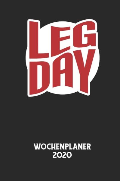 Cover for Wochenplaner 2020 · LEGDAY - Wochenplaner 2020 (Taschenbuch) (2020)