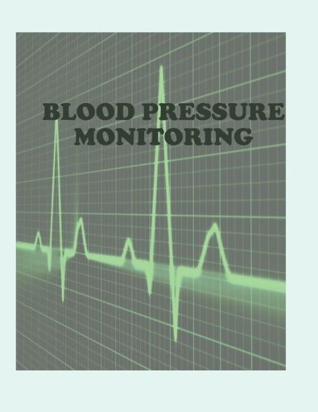 Cover for Mad Peaches · Blood Pressure Monitoring (Paperback Book) (2020)