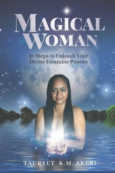 Cover for Tauryet K M Akeru · Magical Woman (Paperback Book) (2020)