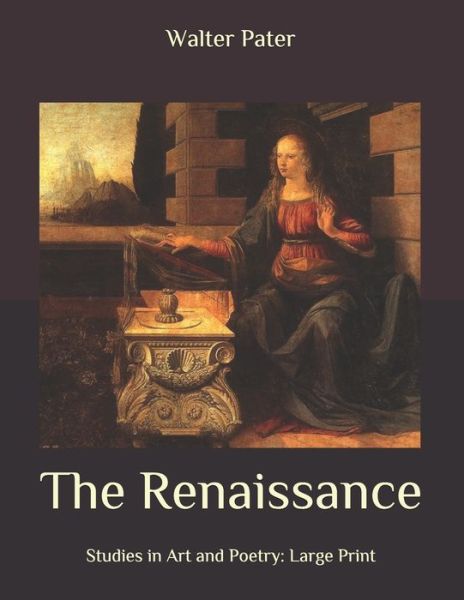 Cover for Walter Pater · The Renaissance (Paperback Book) (2020)