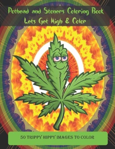 Cover for Jenkins · Pothead and Stoners Coloring Book - Lets Get High &amp; Color (Paperback Book) (2020)